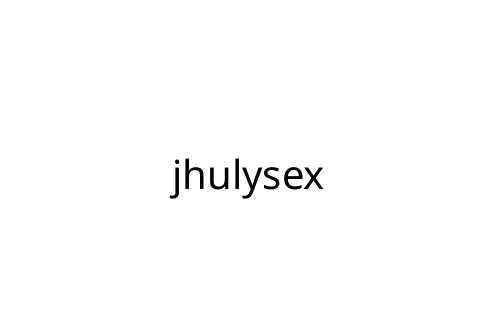 jhulysex