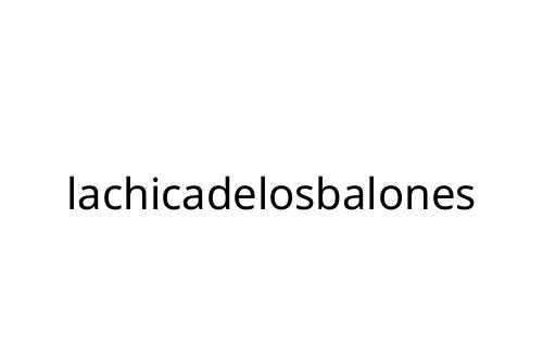 lachicadelosbalones