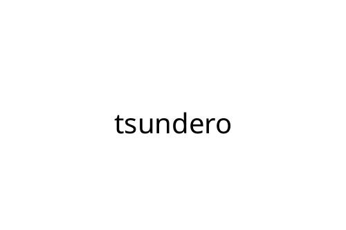 tsundero