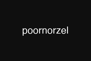 poornorzel