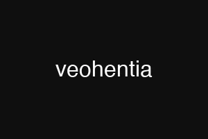 veohentia