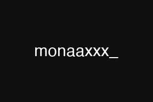 monaaxxx_