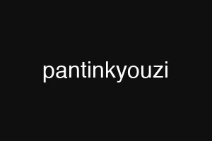 pantinkyouzi
